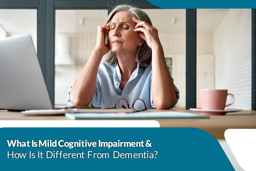 What Is Mild Cognitive Impairment and How Is It Different From Dementia